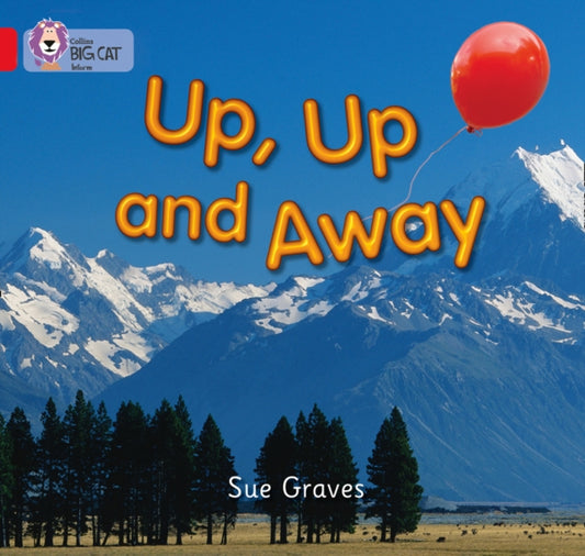 Book cover of: Up, Up and Away. By: Sue Graves