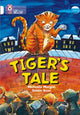 Book cover of: Tiger’s Tale. By: Michaela Morgan