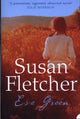 Book cover of: Eve Green. By: Susan Fletcher