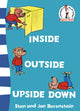 Book cover of: Inside Outside Upside Down. By: Stan Berenstain