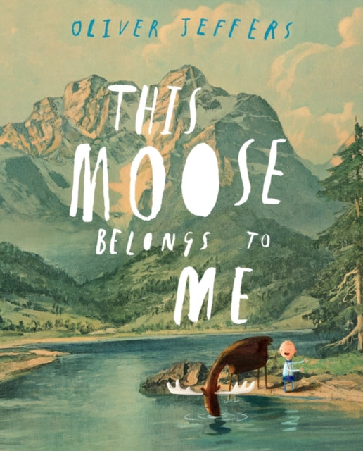 Book cover of: This Moose Belongs to Me