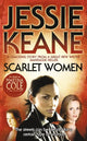 Book cover of: Scarlet Women. By: JESSIE KEANE