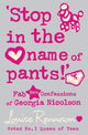 ‘Stop in the name of pants!’