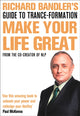 Book cover of: Richard Bandler's Guide to Trance-formation. By: Richard Bandler