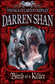 Book cover of: Birth of a Killer. By: Darren Shan