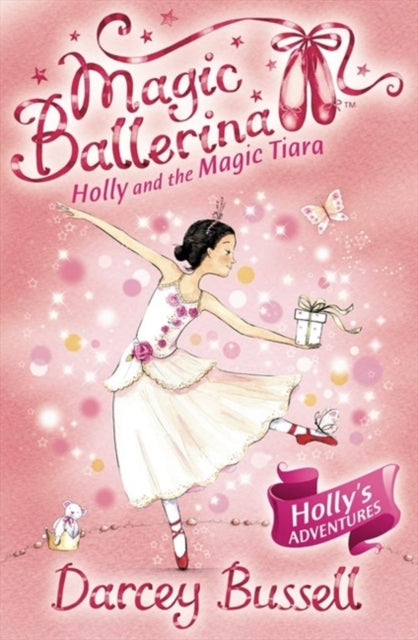 Book cover of: Holly and the Magic Tiara