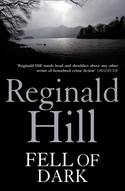 Book cover of: Fell of Dark. By: Reginald Hill