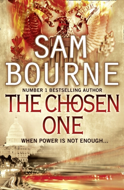 Book cover of: Chosen One. By: Sam Bourne