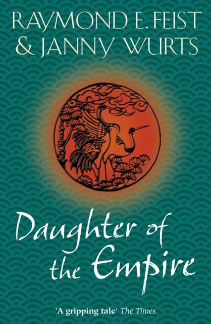 Daughter of the Empire 9780007349159 Raymond E. Feist