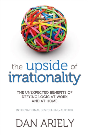Upside of Irrationality