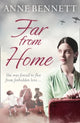 Book cover of: Far From Home. By: Anne Bennett