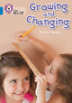 Book cover of: Growing and Changing. By: Teresa Heapy