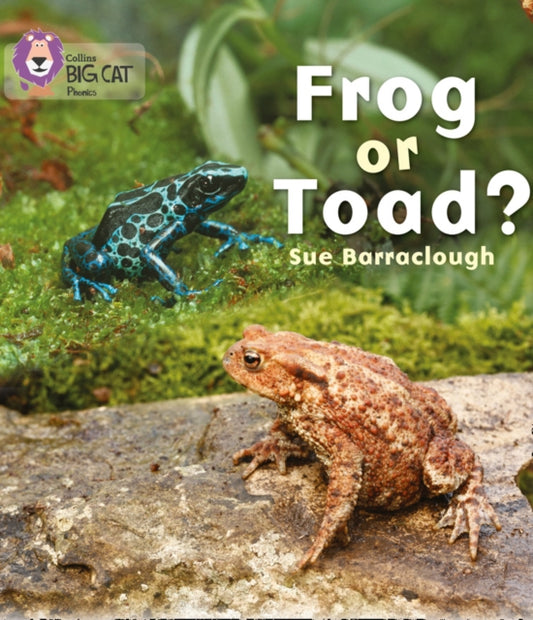Book cover of: Frog or Toad?. By: Sue Barraclough