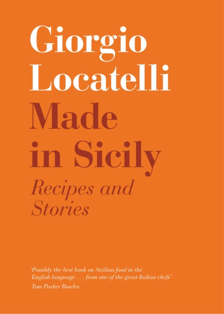 Book cover of: Made in Sicily. By: Giorgio Locatelli