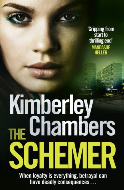 Book cover of: Schemer. By: Kimberley Chambers