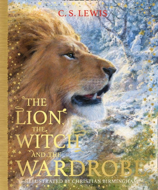 Lion, the Witch and the Wardrobe 9780007442485 C.S. Lewis