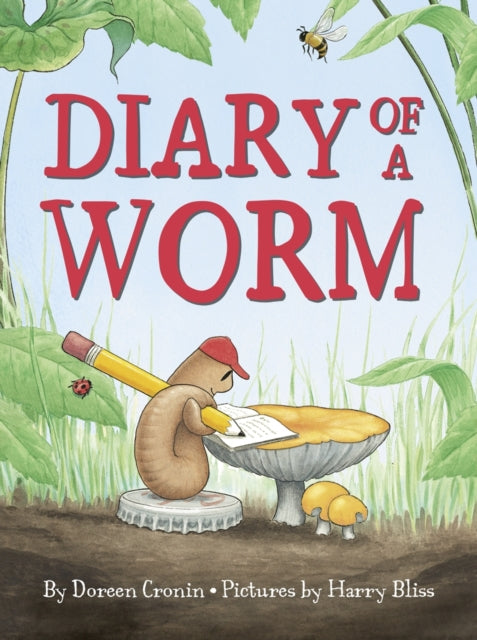 Book cover of: Diary of a Worm. By: Doreen Cronin
