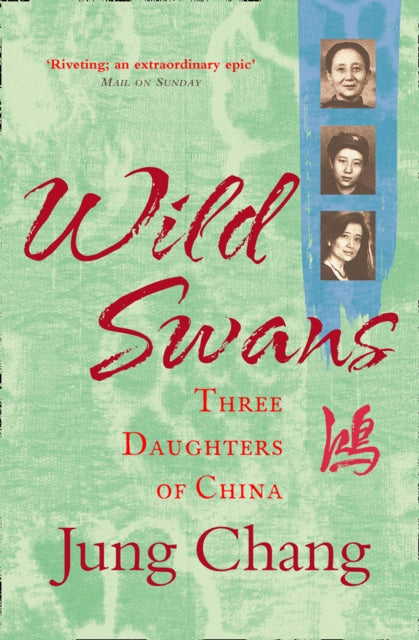 Wild Swans, Three Daughters of China