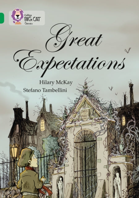 Book cover of: Great Expectations. By: Hilary McKay