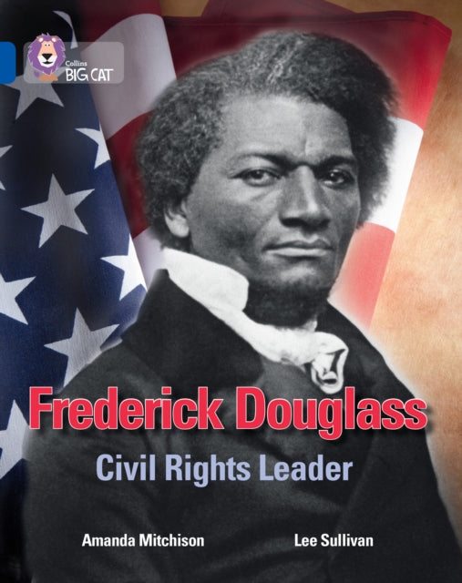 Book cover of: Frederick Douglass: Civil Rights Leader. By: Amanda Mitchison