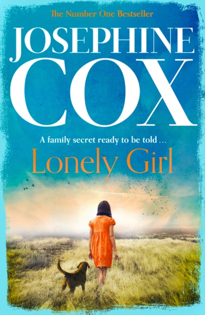 Book cover of: Lonely Girl. By: Josephine Cox