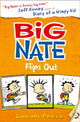 Book cover of: Big Nate Flips Out. By: Lincoln Peirce