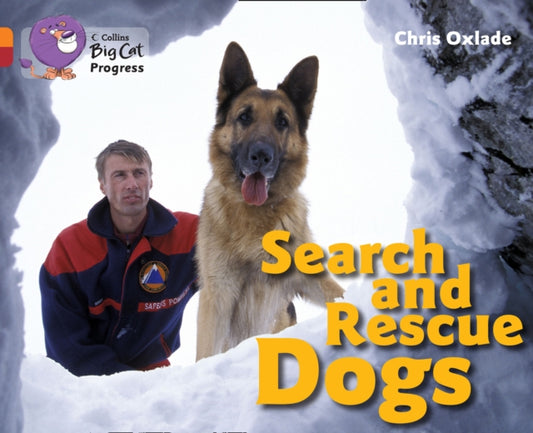 Book cover of: Search and Rescue Dogs. By: Chris Oxlade