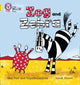 Book cover of: Zog and Zebra. By: Elspeth Graham