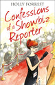 Book cover of: Confessions of a Showbiz Reporter. By: Holly Forrest