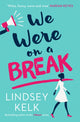 Book cover of: We Were On a Break