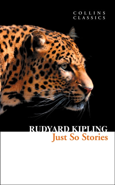 Book cover of: Just So Stories. By: Rudyard Kipling
