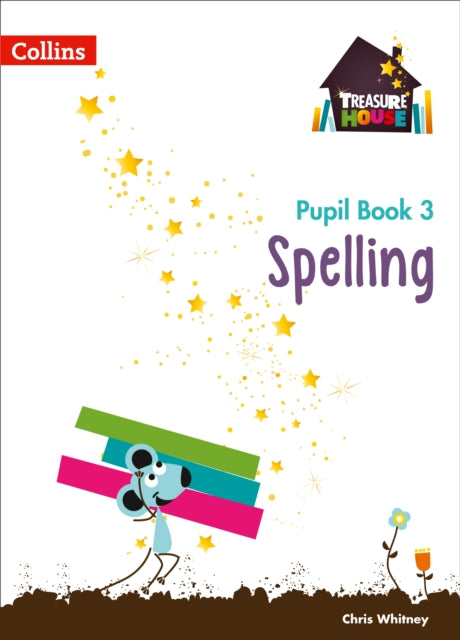 Book cover of: Spelling Year 3 Pupil Book. By: Chris Whitney