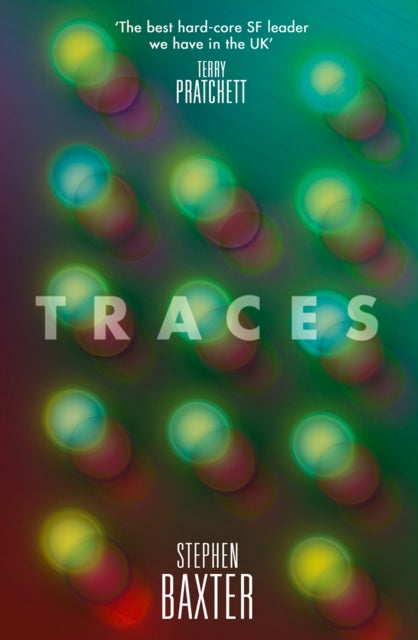 Book cover of: Traces. By: Stephen Baxter