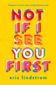 Not If I See You First