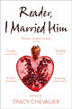 Reader, I Married Him 9780008150600 Tracy Chevalier