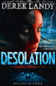 Book cover of: Desolation. By: DEREK LANDY