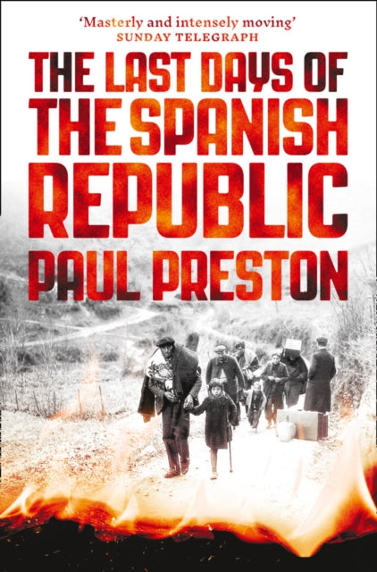Book cover of: Last Days of the Spanish Republic. By: Paul Preston