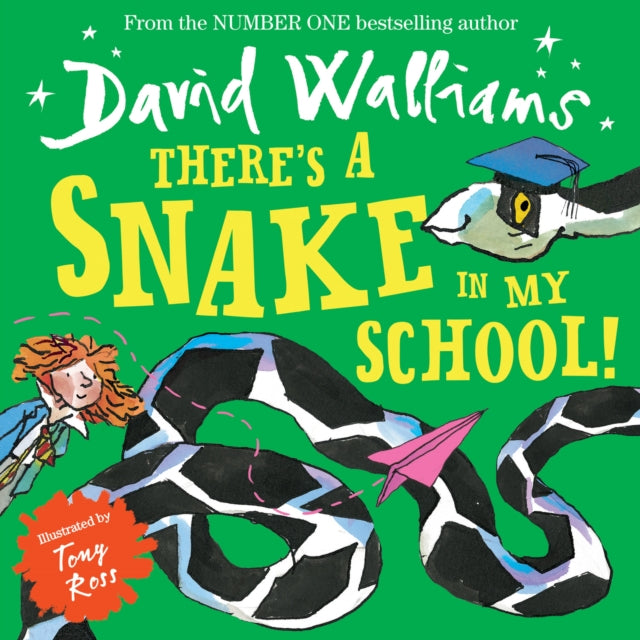 There’s a Snake in My School! 9780008172718 David Walliams