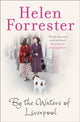 Book cover of: By the Waters of Liverpool. By: Helen Forrester