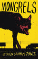 Mongrels 9780008182458 Stephen Graham Jones