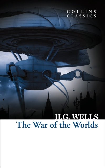 Book cover of: War of the Worlds. By: H. G. Wells