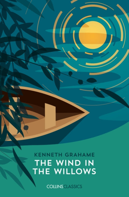 Book cover of: Wind in The Willows. By: Kenneth Grahame
