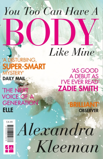 Book cover of: You Too Can Have a Body Like Mine. By: Alexandra Kleeman