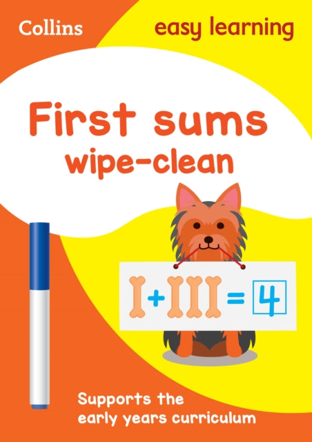 Book cover of: First Sums Age 3-5 Wipe Clean Activity Book. By: Collins Easy Learning