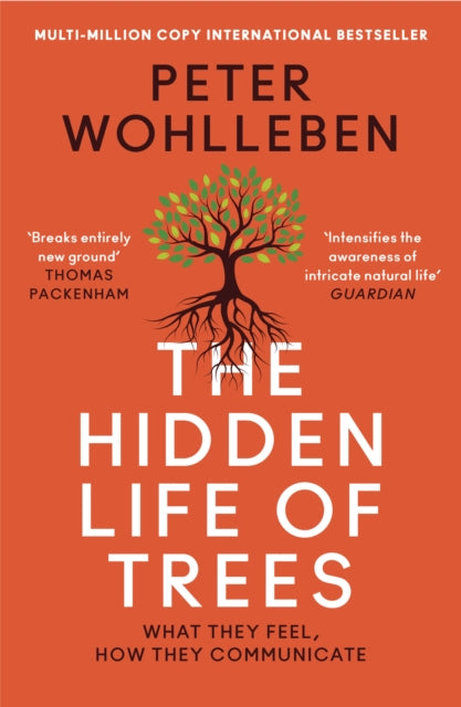 Hidden Life of Trees, What They Feel, How They Communicate 9780008218430 P. Wohlleben