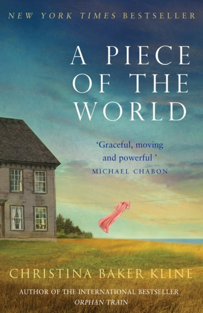 Book cover of: Piece of the World. By: Christina Baker Kline