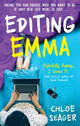 Book cover of: Editing Emma. By: Chloe Seager