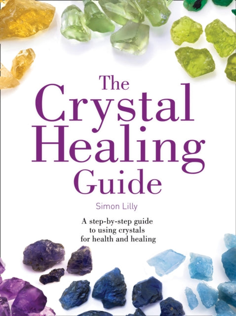 Crystal Healing Guide