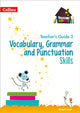 Book cover of: Vocabulary, Grammar and Punctuation Skills Teacher’s Guide 3. By: Abigail Steel