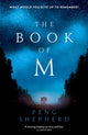 Book cover of: Book of M. By: Peng Shepherd